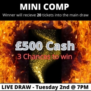 Mini £500 Cash Comp