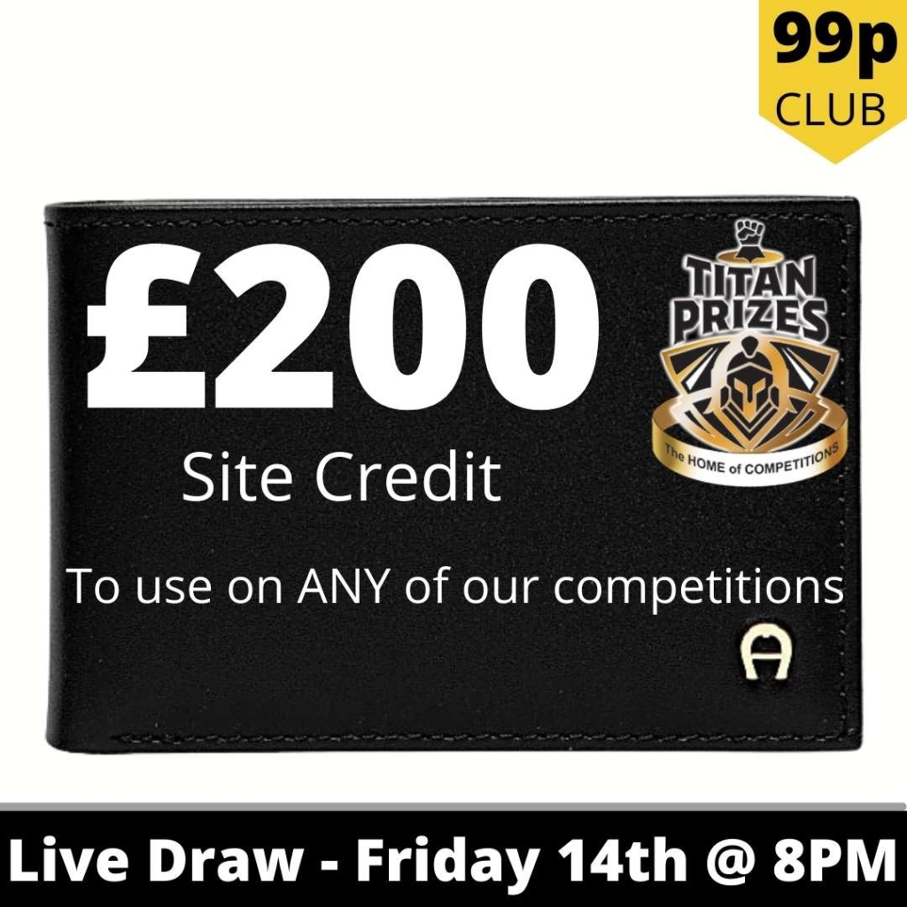£200 Site Credit Competition