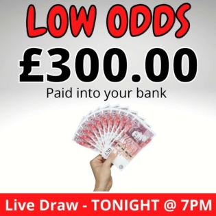 £300 Low Odds Cash Competition