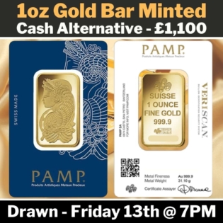 1oz Gold Bar or £1100 Cash
