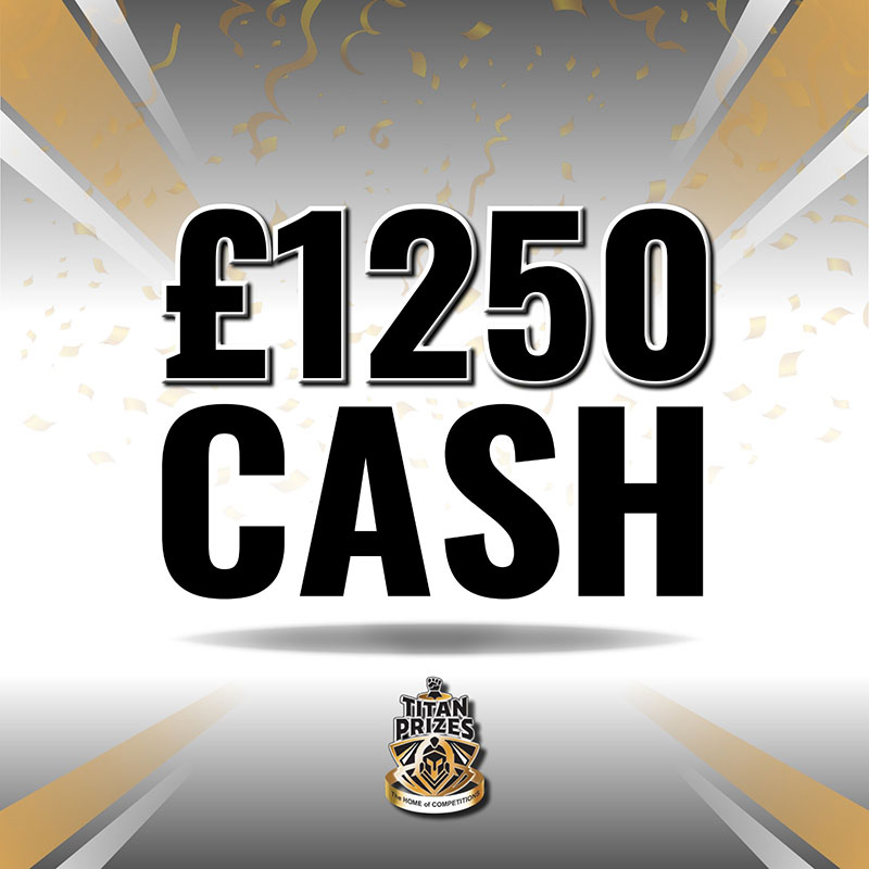 £1250 Cash Competition