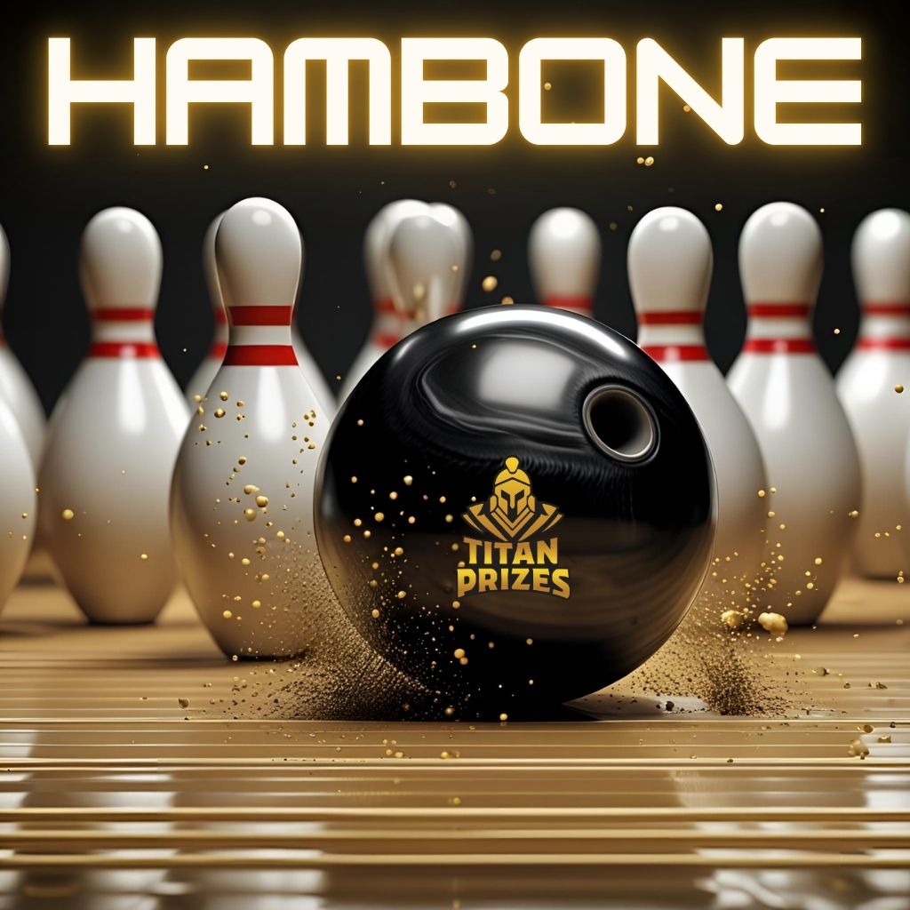 🎳 Hambone £150 Cash