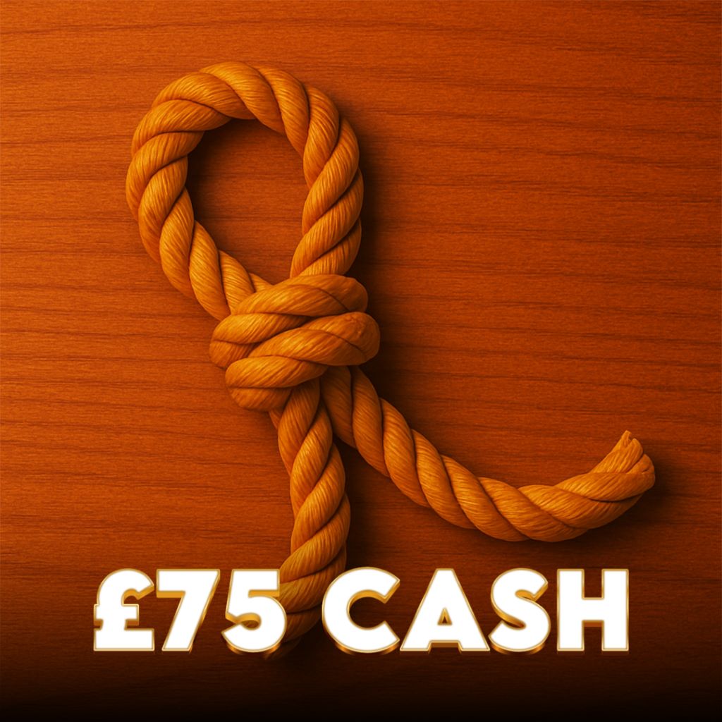 WEAPON: Rope: £75 Cash