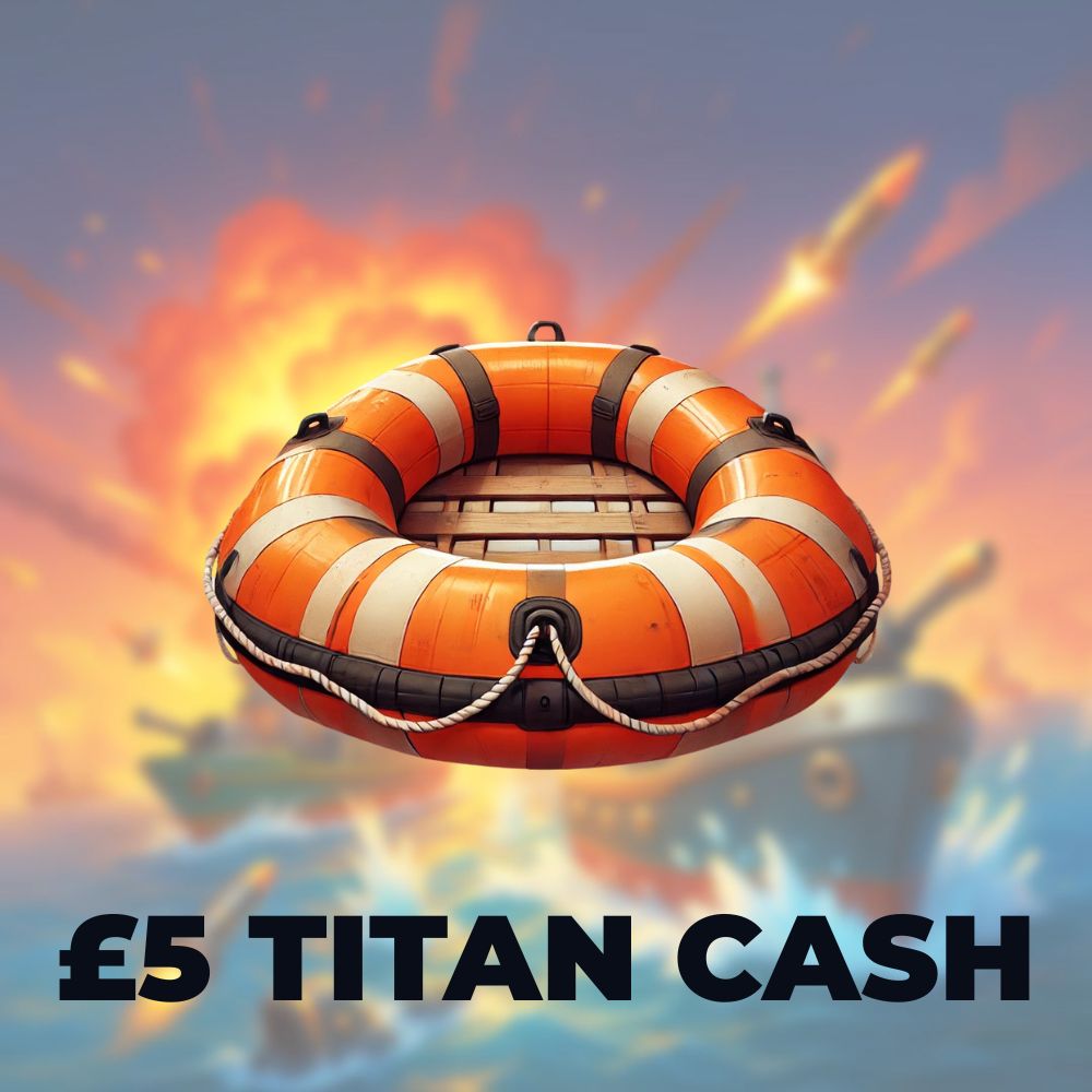 Raft Boat: £5 Titan Cash