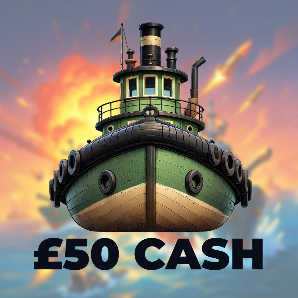 Tugboat #1: £50 Cash (Doubled if last in set)